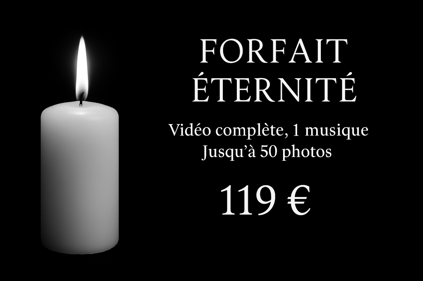 🕊️ Forfait Éternité – 119 €